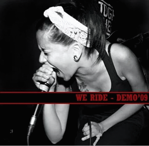 We Ride : Demo '09
